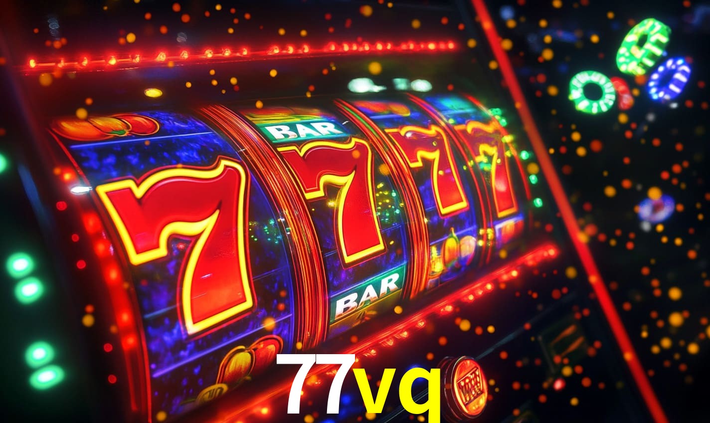 77vq: Seu Cassino Premiado com Pagamentos Rápidos