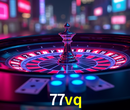 Descubra o Programa VIP da 77vq: Vantagens Exclusivas para Jogadores